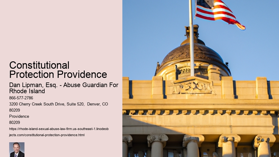 Constitutional Protection Providence